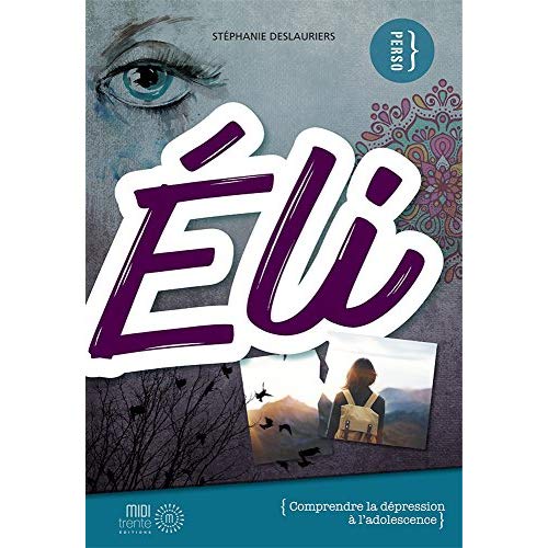 ELI - COMPRENDRE LA DEPRESSION A L'ADOLESCENCE