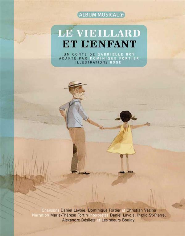 LE VIEILLARD ET L'ENFANT LE VIEILLARD ET L'ENFANT