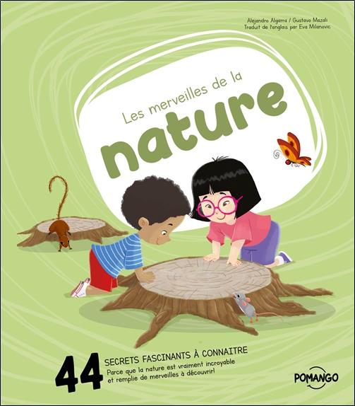 LES MERVEILLES DE LA NATURE - 44 SECRETS FASCINANTS A CONNAITRE - PARCE QUE LA NATURE EST VRAIMENT I