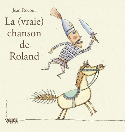 LA VRAIE CHANSON DE ROLAND