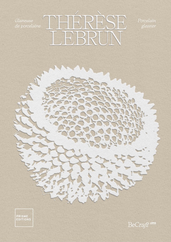 THERESE LEBRUN - COLLECTION BECRAFT N 1 PORCELAINE - PORCELAIN - EDITION BILINGUE