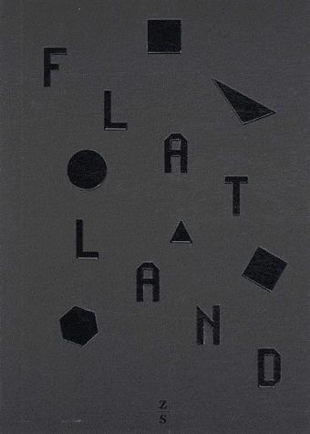 FLATLAND - FANTAISIE EN PLUSIEURS DIMENSIONS