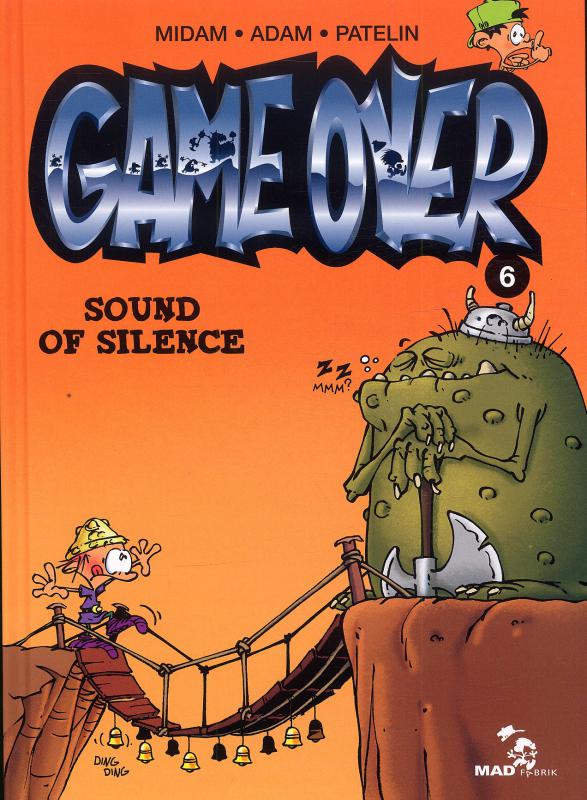 GAME OVER - TOME 06 - SOUND OF SILENCE