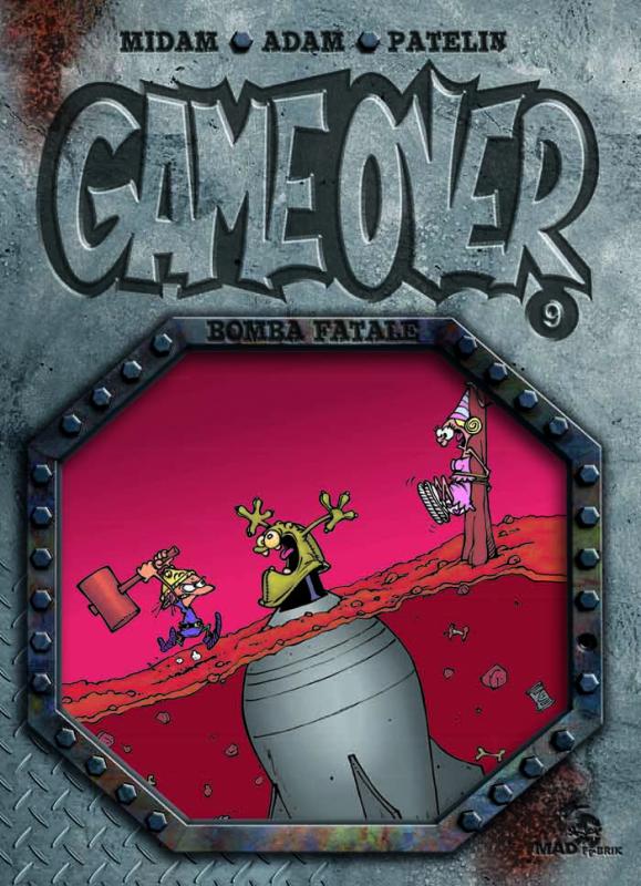 GAME OVER - TOME 09 - BOMBA FATALE