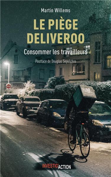 CECI N'EST PAS UN TRAVAIL : DELIVEROO AND CO ET LE TRAVAIL DEREGULE