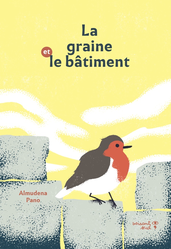 LA GRAINE ET LE BATIMENT