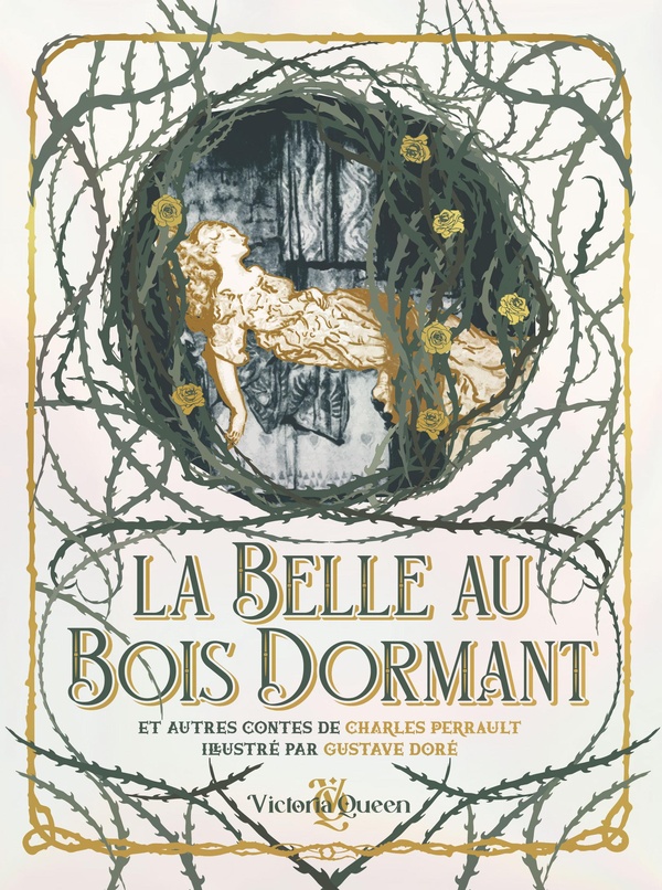 LA BELLE AU BOIS DORMANT ET AUTRES CONTES - EDITION DELUXE ILLUSTREE