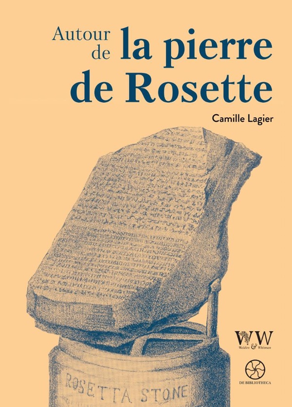 AUTOUR DE LA PIERRE DE ROSETTE