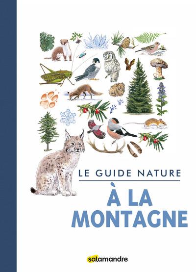 GUIDE NATURE - A LA MONTAGNE