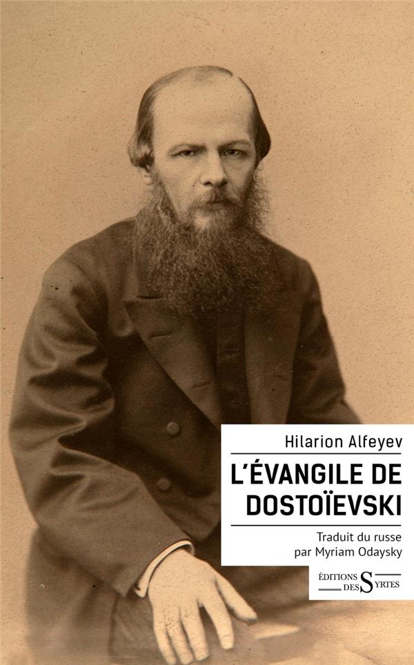 L EVANGILE DE DOSTOIEVSKI