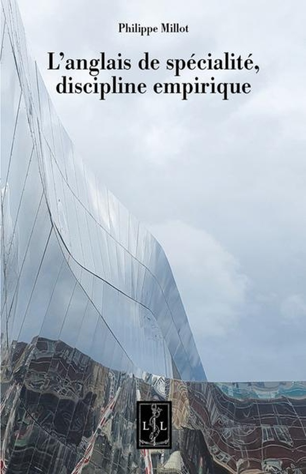 L ANGLAIS DE SPECIALITE, DISCIPLINE EMPIRIQUE