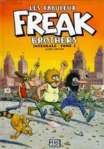 LES FABULEUX FREAK BROTHERS INTEGRALE - TOME 1