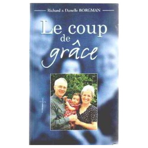 LE COUP DE GRACE