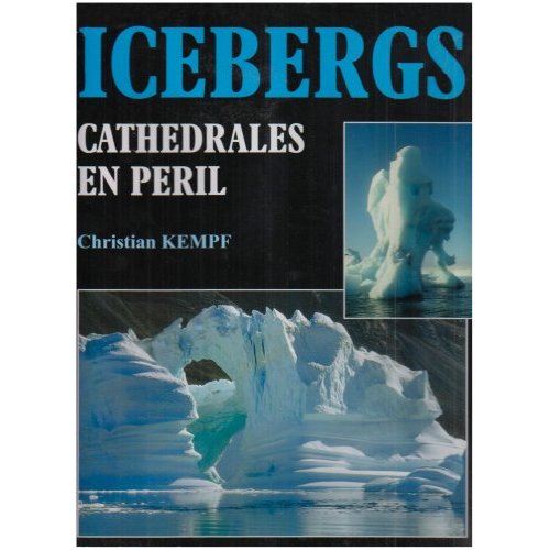ICEBERG  CATHEDRALES EN PERIL