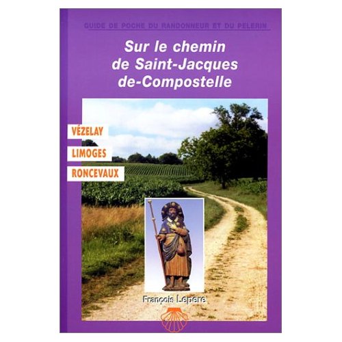 **VEZELAY- LIMOGES- RONCEVAUX