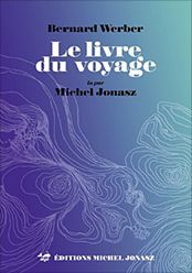 LE LIVRE DU VOYAGE - LIVRE AUDIO MP3 LU PAR MICHEL JONASZ