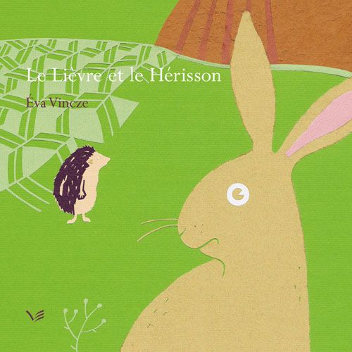 LE LIEVRE ET LE HERISSON