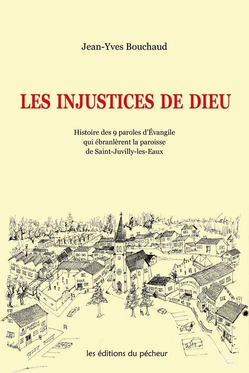 LES INJUSTICES DE DIEU