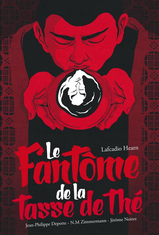 LE FANTOME DE LA TASSE DE THE