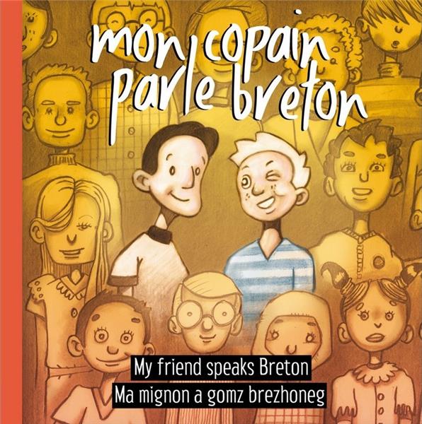 MON COPAIN PARLE BRETON (TRILINGUE)