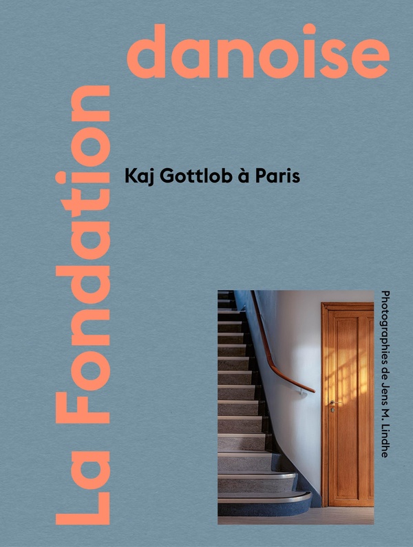 LA FONDATION DANOISE : KAJ GOTTLOB (DAN/FR/ENG).