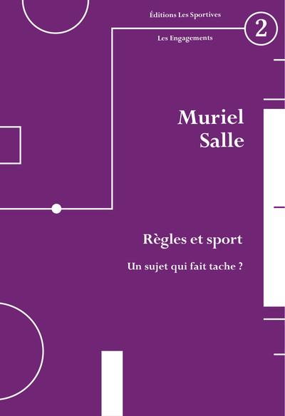 REGLES ET SPORT - UN SUJET QUI FAIT TACHE ?