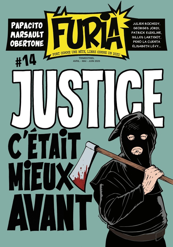 LA FURIA #14 - FORT COMME UNE BETE, LIBRE COMME UN DIEU