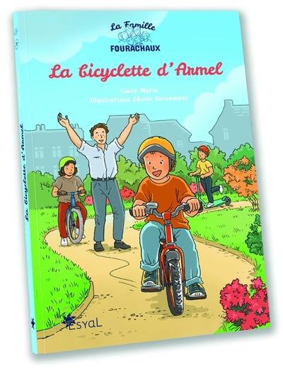 LA BICYCLETTE D'ARMEL - LA FAMILLE FOURACHAUX