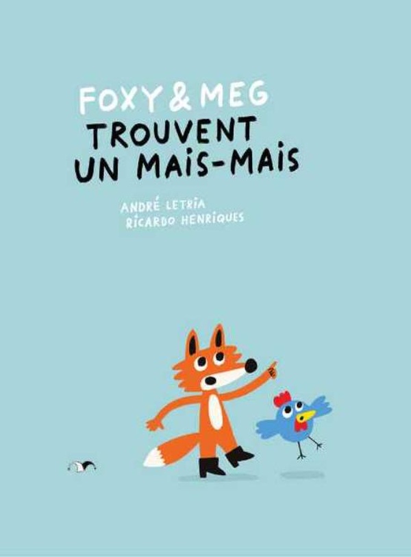 FOXY & MEG TROUVENT UN MAIS-MAIS