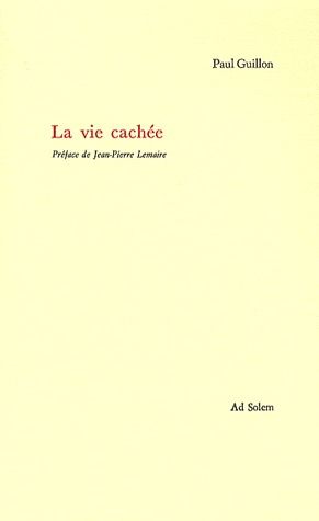 LA VIE CACHEE