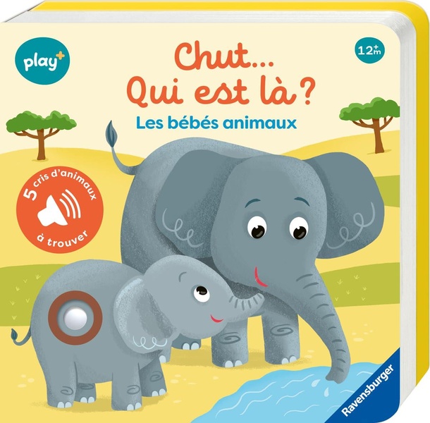 CHUT QUI EST LA ? LES BEBES ANIMAUX - CHERCHE ET TROUVE
