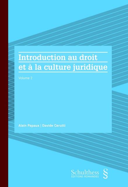 INTRODUCTION AU DROIT ET A LA CULTURE JURIDIQUE VOL 2
