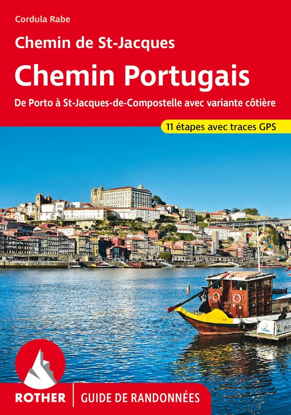 CHEMIN PORTUGAIS (FR) PORTO A ST JACQUES DE COMPOSTELLE