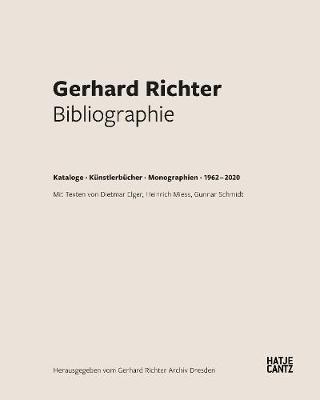 GERHARD RICHTER. BIBLIOGRAPHIE KATALOGE  KUNSTLERBUCHER  MONOGRAPHIEN  1962 - 2020 /ANGLAIS