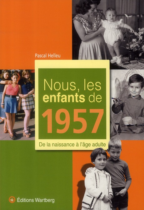 NOUS, LES ENFANTS DE 1957