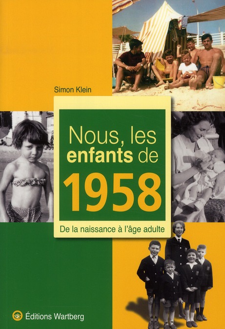 NOUS, LES ENFANTS DE 1958