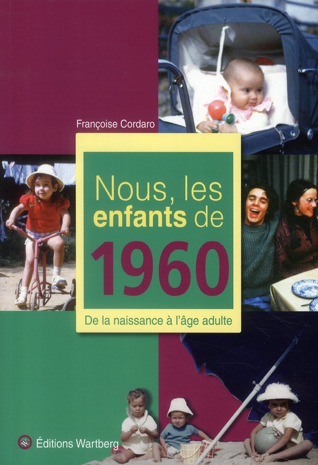 NOUS, LES ENFANTS DE 1960