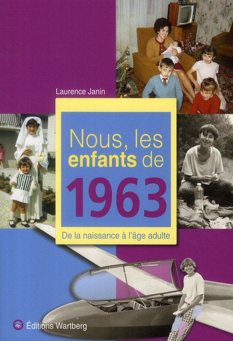 NOUS, LES ENFANTS DE 1963