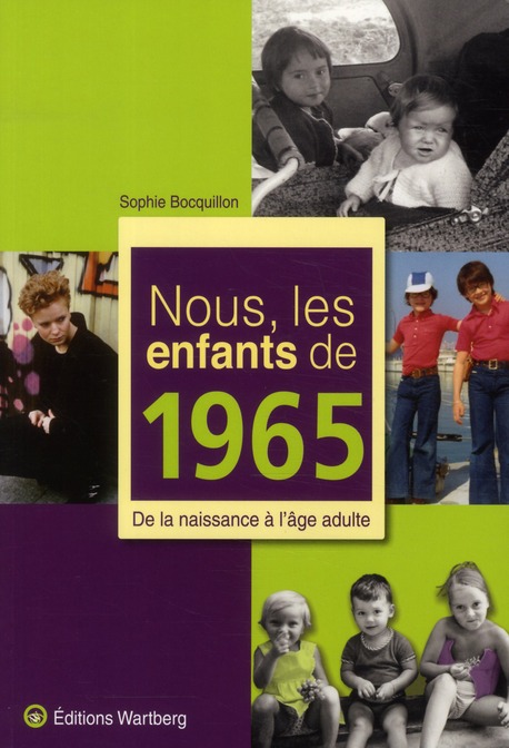 NOUS, LES ENFANTS DE 1965
