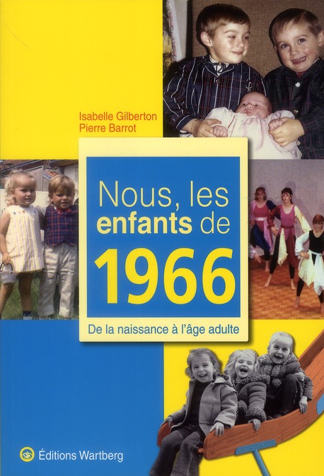 NOUS, LES ENFANTS DE 1966
