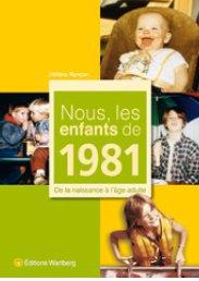 NOUS, LES ENFANTS DE 1981