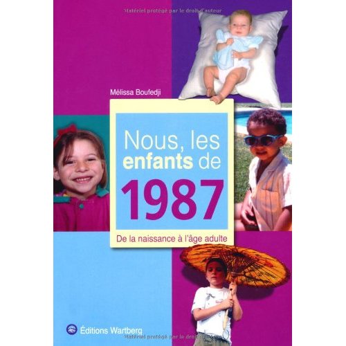 NOUS, LES ENFANTS DE 1987
