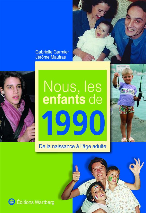 NOUS, LES ENFANTS DE 1990