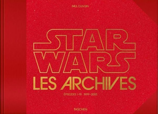 LES ARCHIVES STAR WARS. 1999-2005
