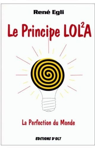 PRINCIPE LOLA - LA PERFECTION DU MONDE