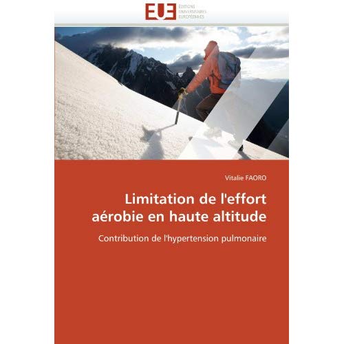 LIMITATION DE L''EFFORT AEROBIE EN HAUTE ALTITUDE