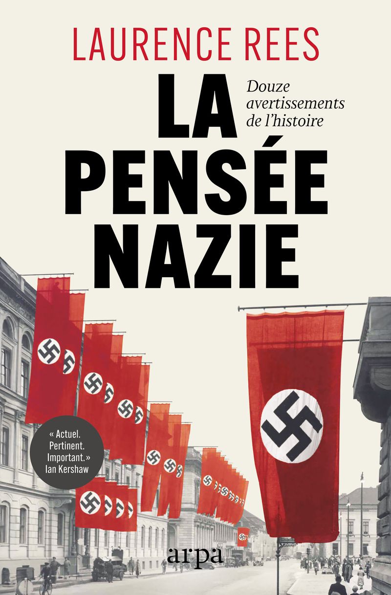 LA PENSEE NAZIE - DOUZE AVERTISSEMENTS DE L'HISTOIRE