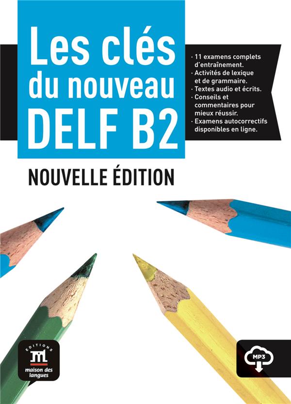 LES CLES DU NOUVEAU DELF B2 NOUVELLE EDITION-LIVRE ELEVE+MP3