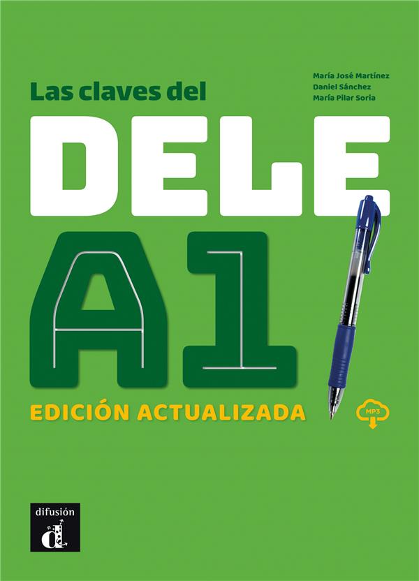LAS CLAVES DEL DELE A.1 EDITION ACTUALISEE