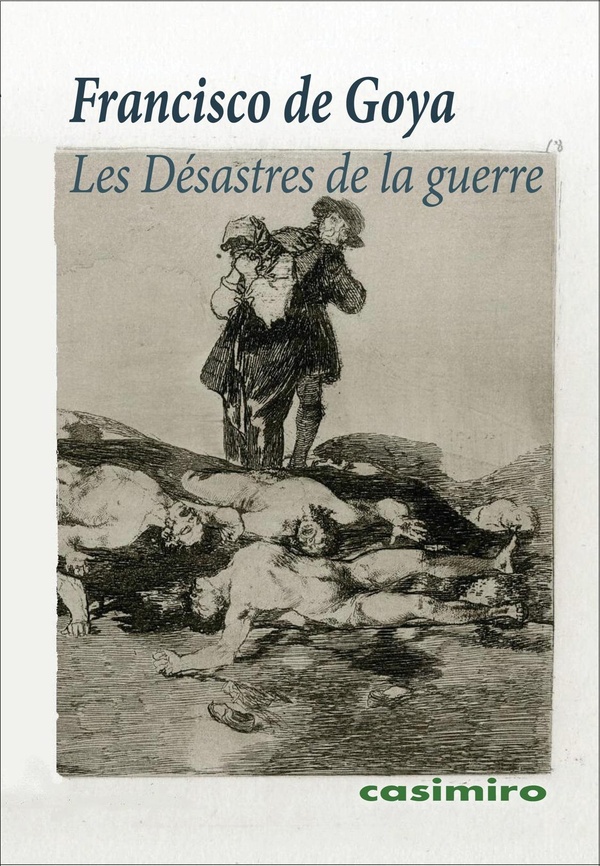 LES DESASTRES DE LA GUERRE